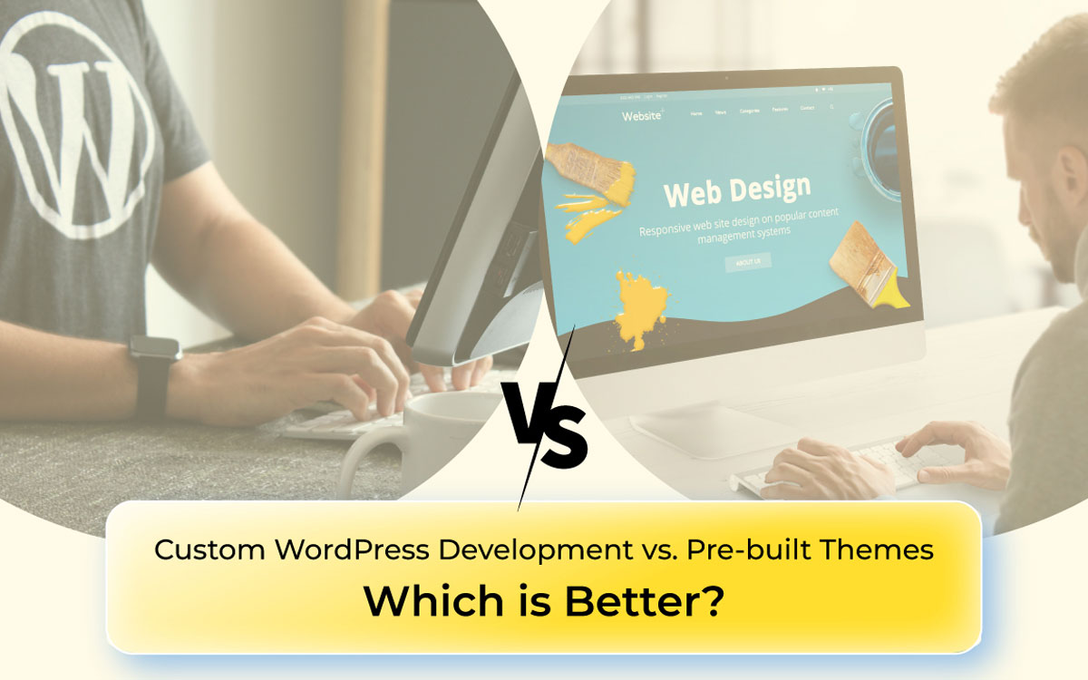 wordpress-vs-custom-development-۰۱ وردپرس یا برنامه نویسی و طراحی سایت اختصاصی؟ | مقایسه جامع + راهنمای انتخاب